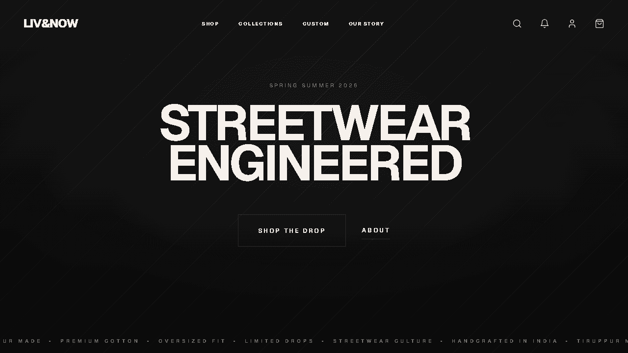 Liv&Now homepage hero: "Streetwear Engineered", Spring Summer 2026